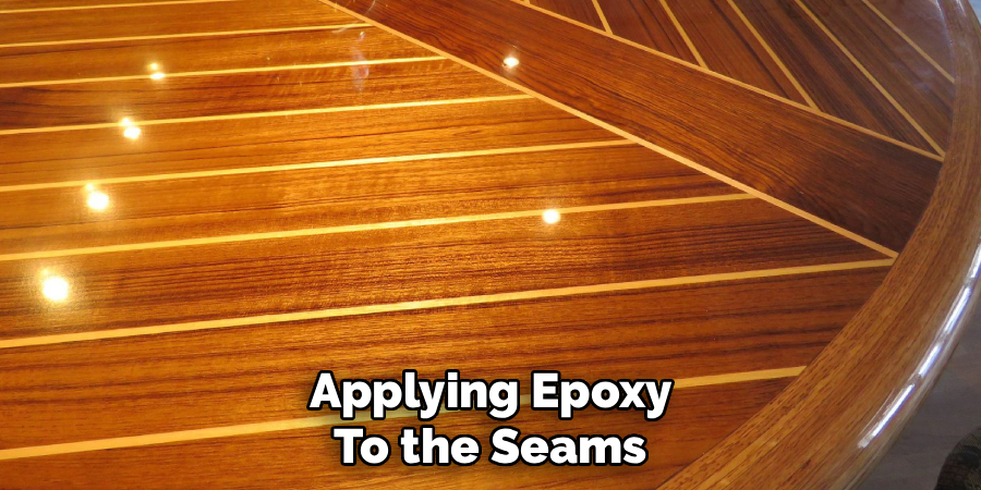 Applying Epoxy to the Seams