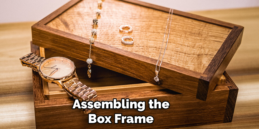 Assembling the Box Frame