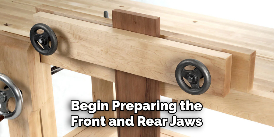 Begin Preparing the
Front and Rear Jaws