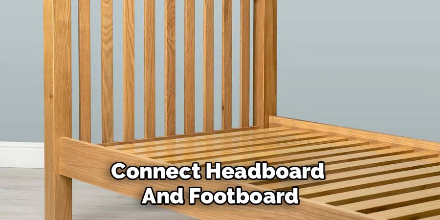 Connect Headboard
And Footboard