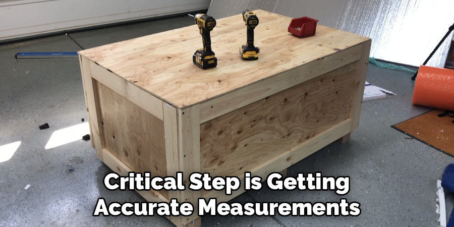 Critical Step is Getting Accurate Measurements