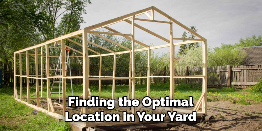 Finding the Optimal
Location in Your Yard