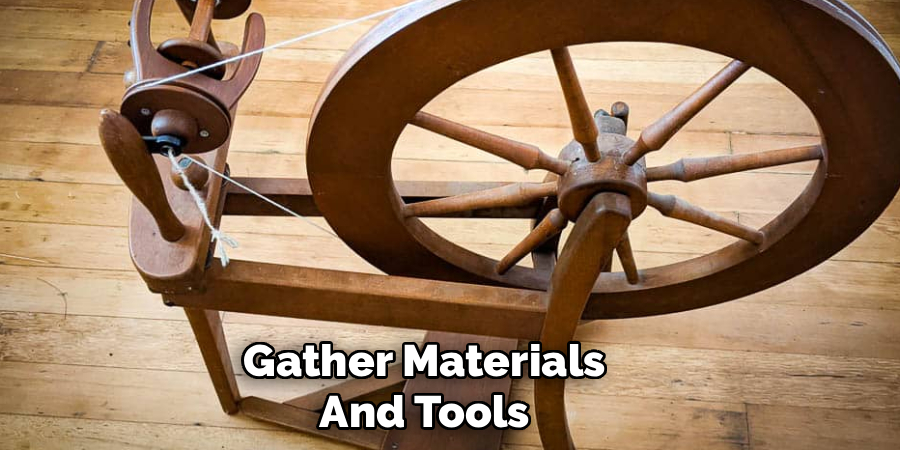 Gather Materials and Tools