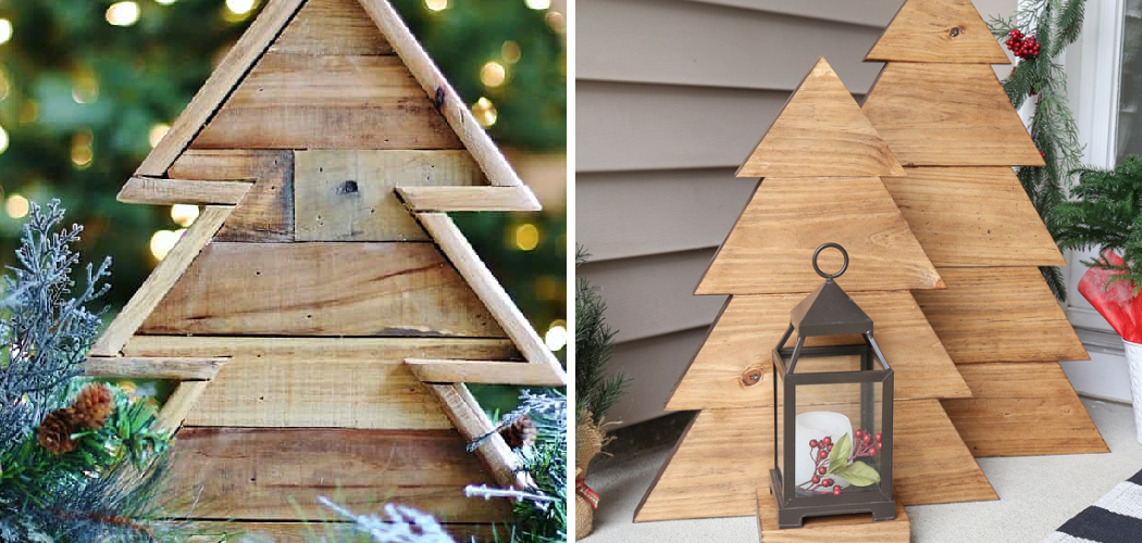 How to Make Wooden Christmas Trees
