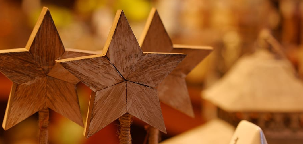 How to Make a Wooden Star