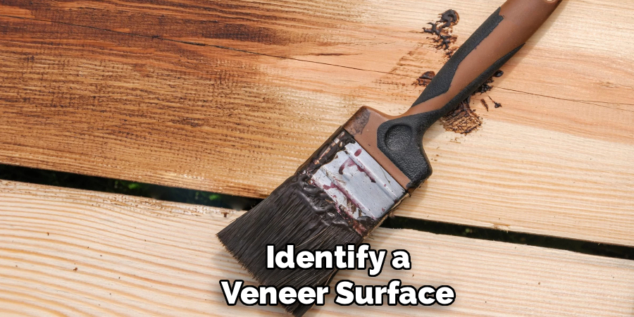 Identify a Veneer Surface