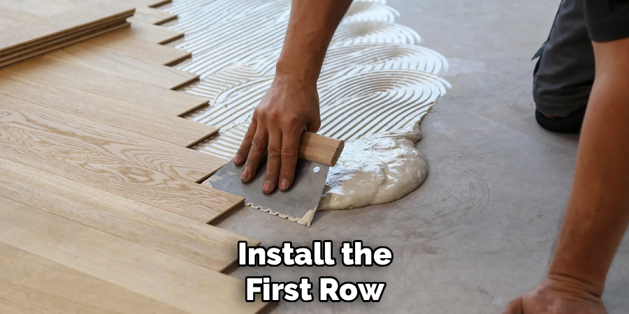 Install the First Row