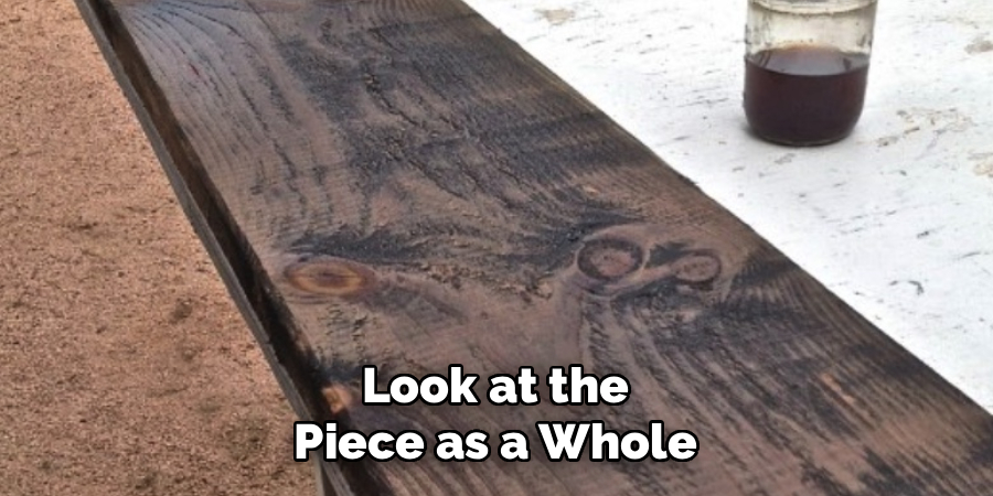 Look at the
Piece as a Whole
