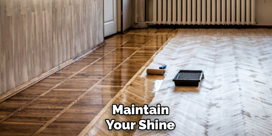 Maintain Your Shine