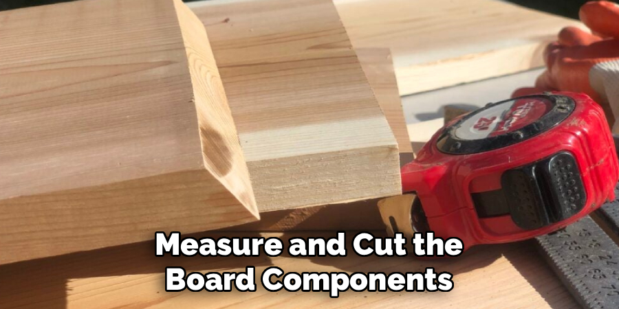 Measure and Cut the Board Components