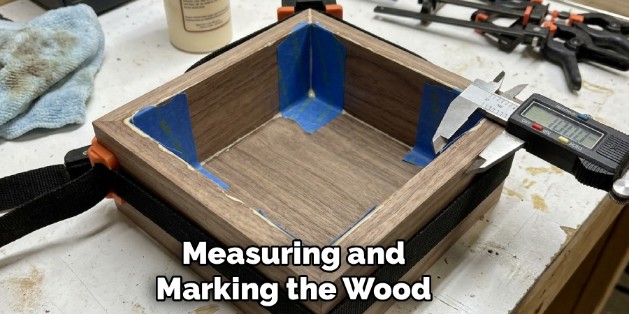 Measuring and Marking the Wood