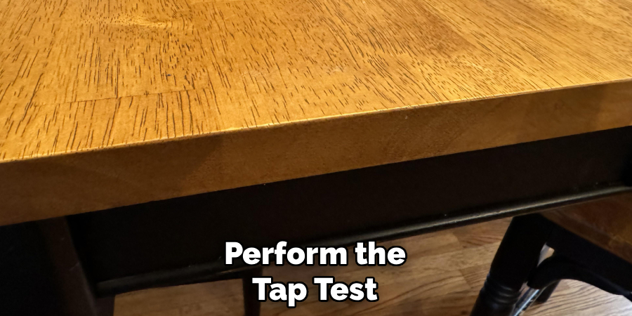 Perform the Tap Test
