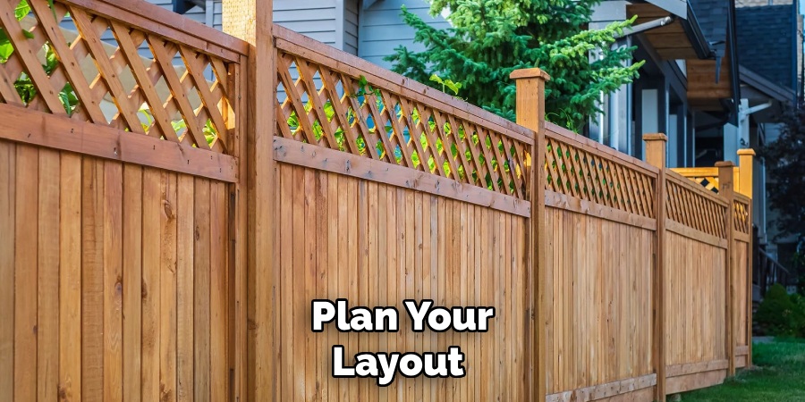 Plan Your Layout and Check Local Regulations