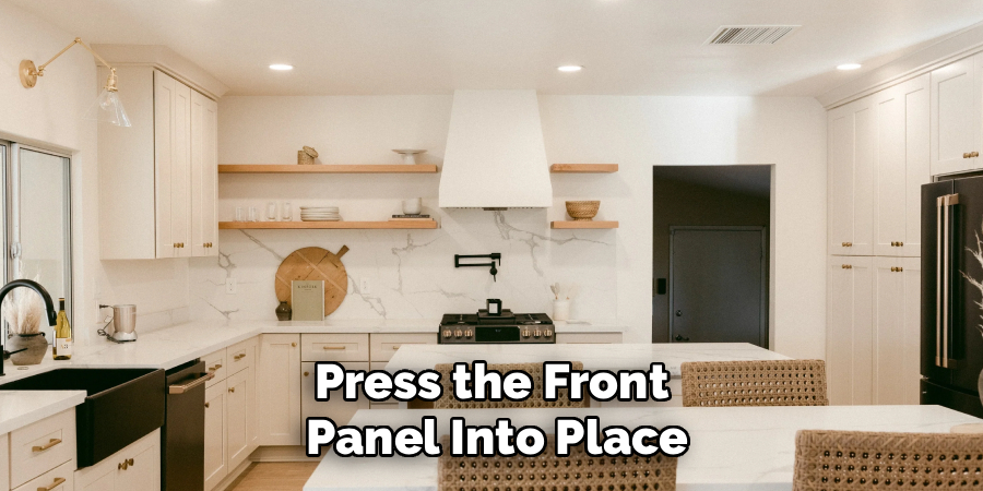 Press the Front
Panel Into Place
