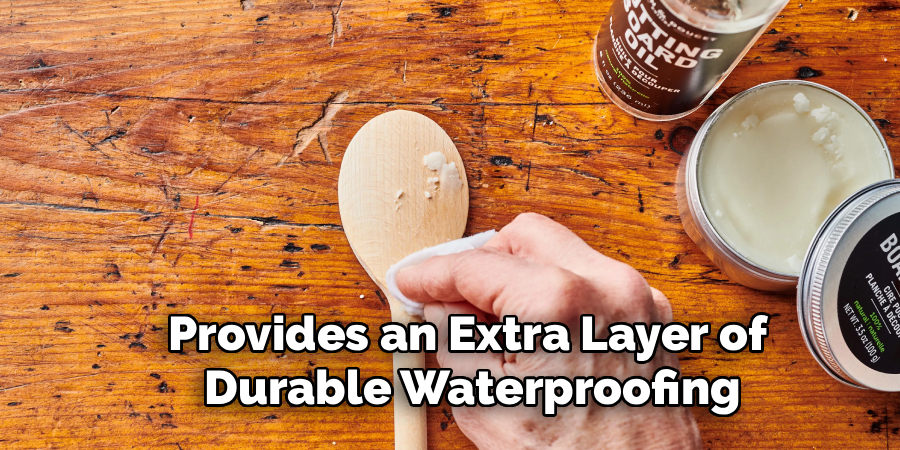 Provides an Extra Layer of
Durable Waterproofing