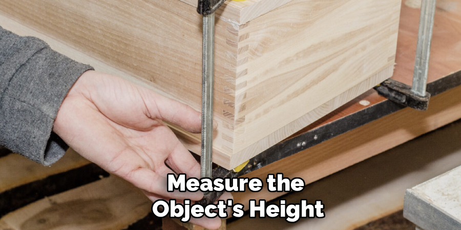 Measure the
Object's Height