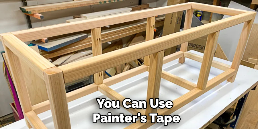 You Can Use
Painter's Tape