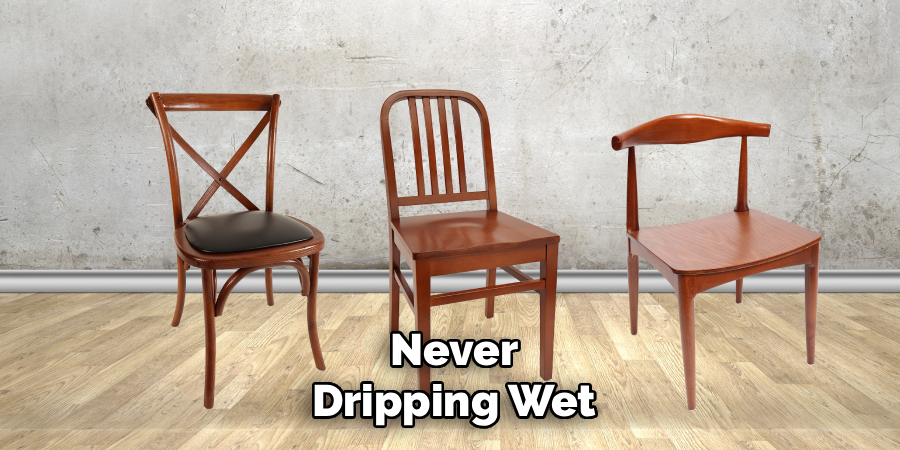 Never
Dripping Wet