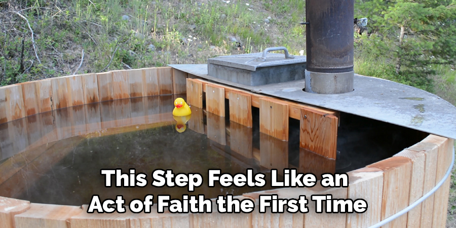 This Step Feels Like an 
Act of Faith the First Time