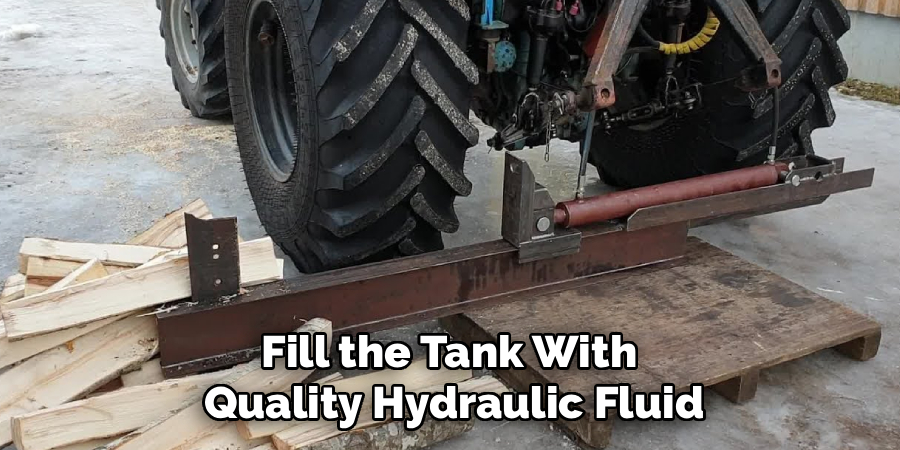 Fill the Tank With
Quality Hydraulic Fluid