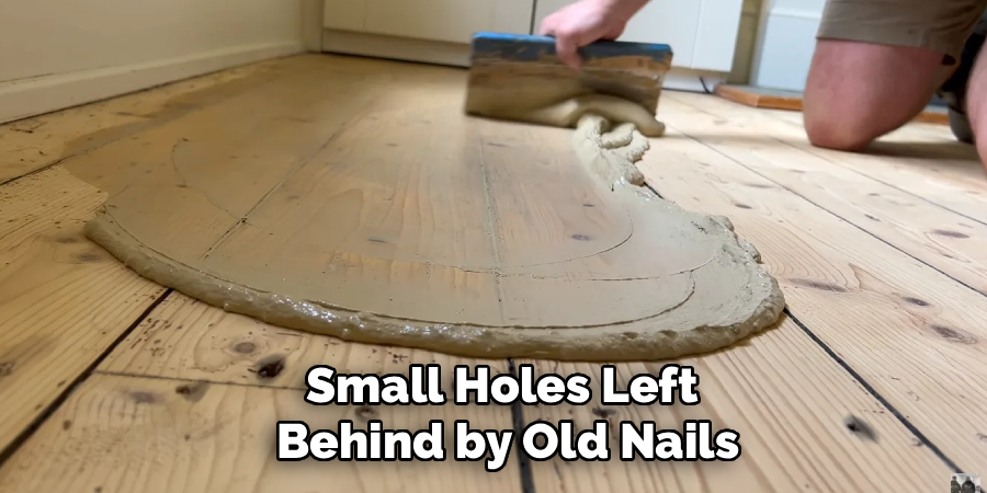 Small Holes Left
Behind by Old Nails