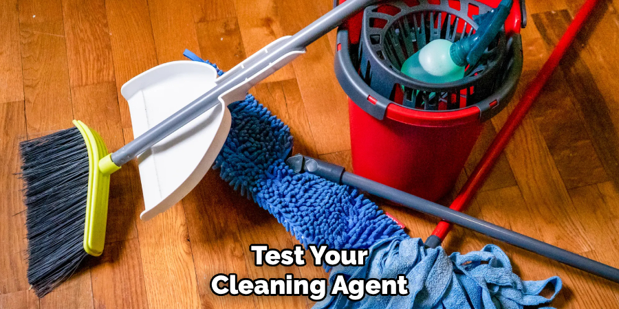 Test Your Cleaning Agent