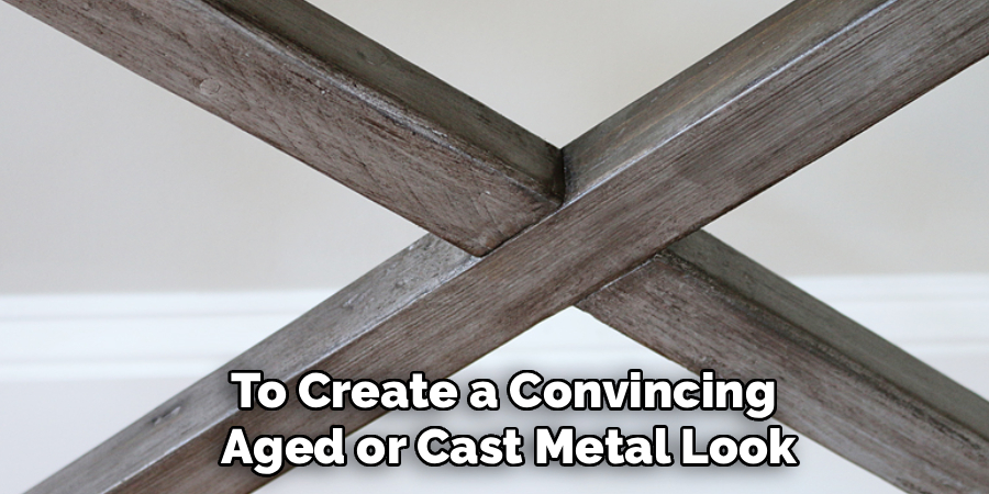 To Create a Convincing
Aged or Cast Metal Look