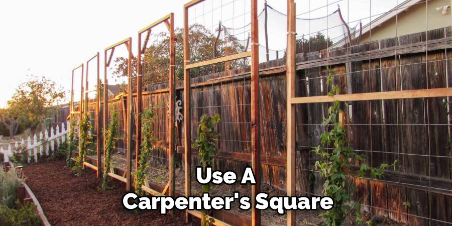 Use A
Carpenter's Square