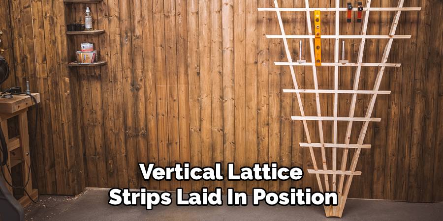 Vertical Lattice
Strips Laid In Position
