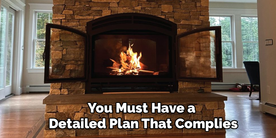 You Must Have a 
Detailed Plan That Complies