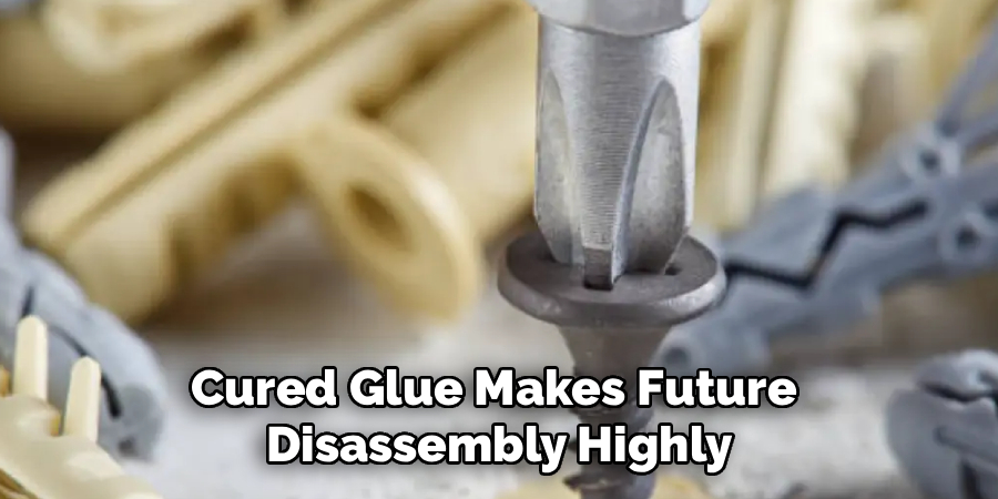 Cured Glue Makes Future
Disassembly Highly